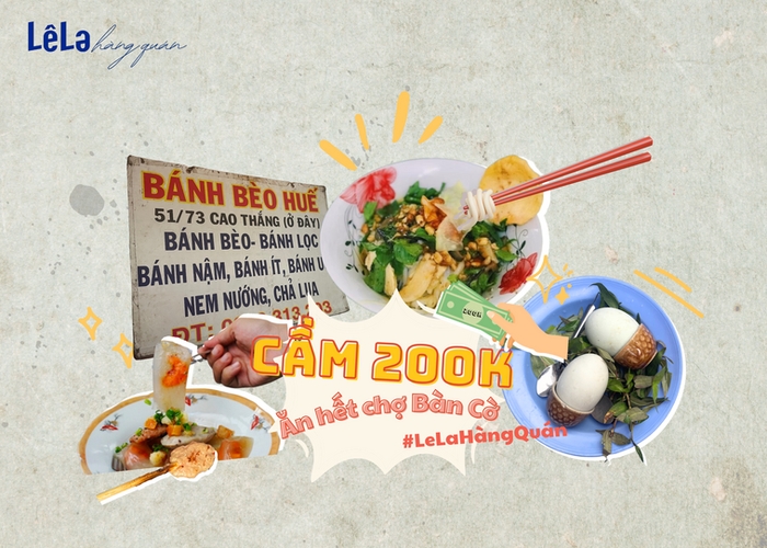 Thử thách food tour: Cầm 200k ăn được gì ở chợ Bàn Cờ?
